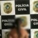 Polícia Civil prende mãe por acobertar estupro de padrasto contra sua filha, em Abadia