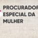 A Procuradoria Especial da Mulher como apoio ao combate à violência