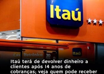 Itaú terá de devolver dinheiro a clientes após 14 anos de cobranças; veja quem pode receber